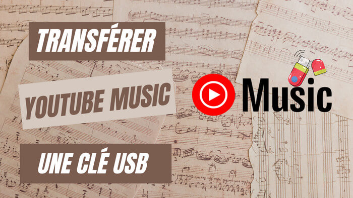 Transférez de la musique depuis YouTube Music vers une clé USB