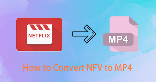 convertir NFV en MP4