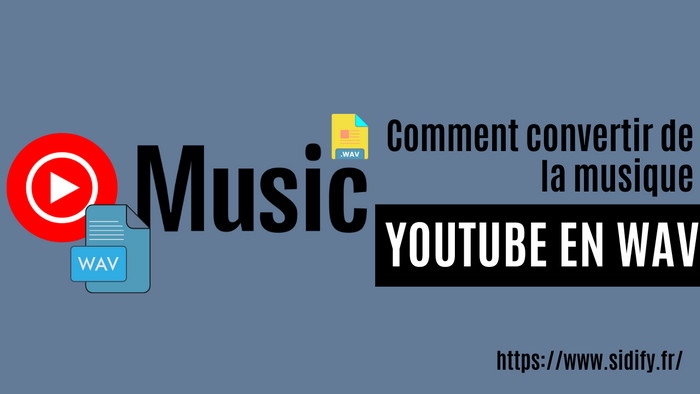 Convertir de la musique YouTube en WAV