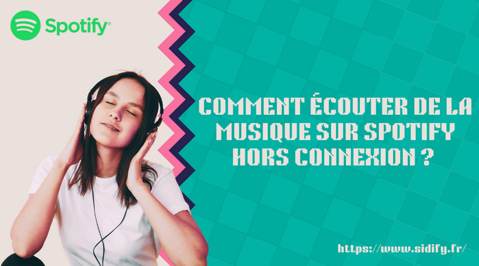 Spotify hors connexion